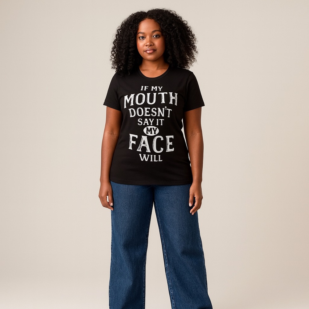 Fuego Graphic Women’s T-Shirt If My Mouth Doesn’t Say It My Face Will NWT Size L